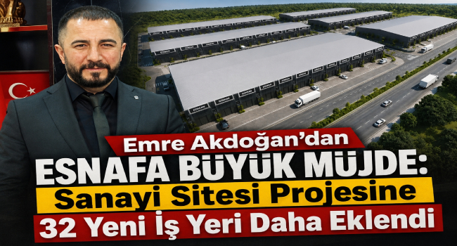 Emre Akdoğan’dan Esnafa Bir Müjde Daha: Projeye 32 Yeni İş Yeri Eklendi