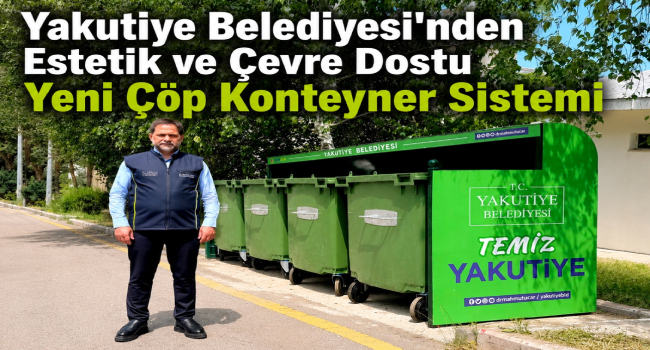 Yakutiye Belediyesi'nden Estetik ve Çevre Dostu Yeni Çöp Konteyner Sistemi