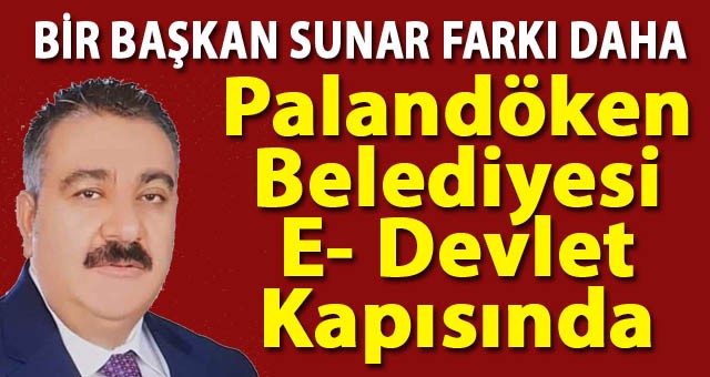 Palandöken Belediyesi E- Devlet Kapısında