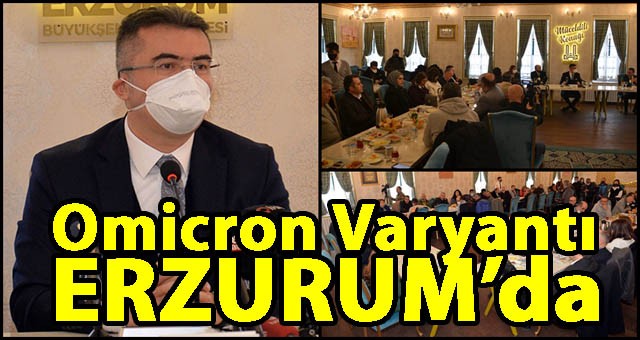 Omicron Varyantı Erzurum’da