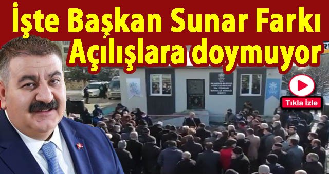 İşte Başkan Sunar Farkı.. Tarihte Görülmemiş Hizmetlere İmza Atıyor