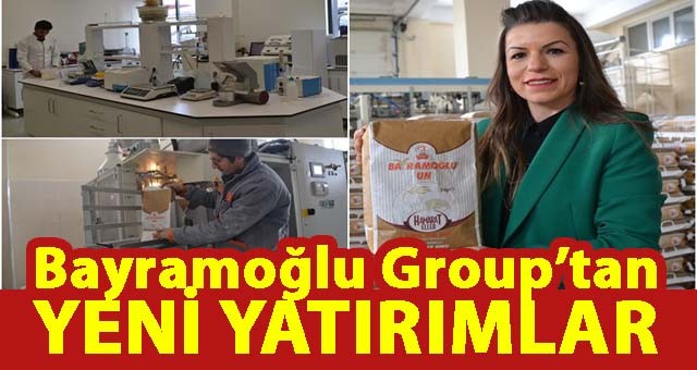 Bayramoğlu Group, Yeni Yatırımları İle Yoluna Emin Adımlarla Devam Ediyor