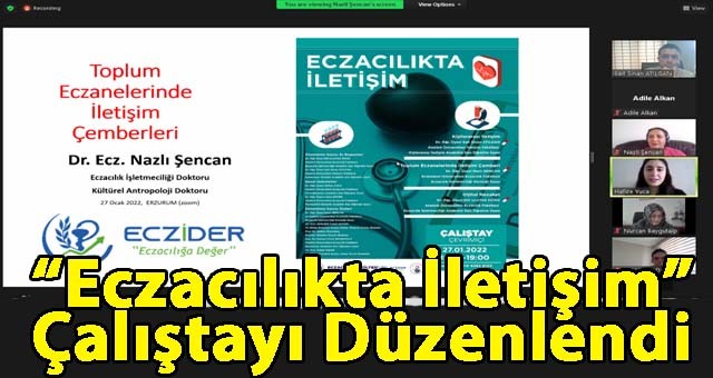 “Eczacılıkta İletişim” Çalıştayı Düzenlendi