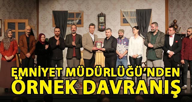 ERZURUM İL EMNİYET MÜDÜRLÜĞÜ’NDEN ÖRNEK DAVRANIŞ