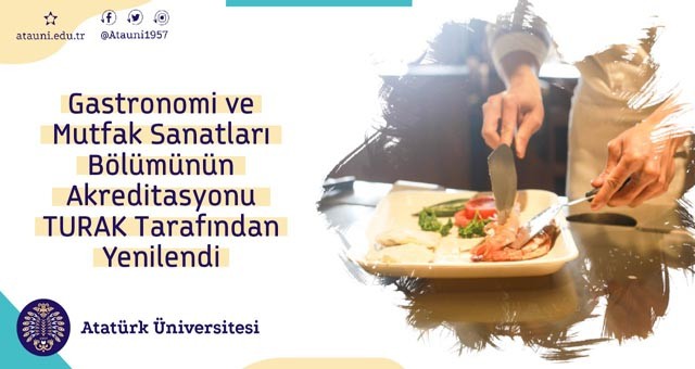 Gastronomi ve Mutfak Sanatları Bölümünün Akreditasyonu TURAK Tarafından Yenilendi