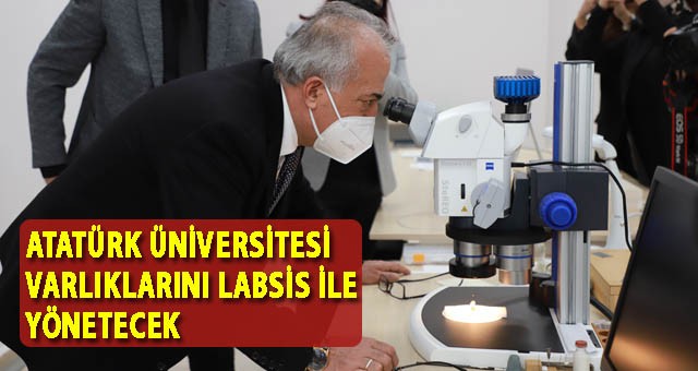 ATATÜRK ÜNİVERSİTESİ VARLIKLARINI LABSİS İLE YÖNETECEK