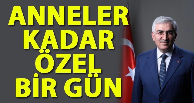 ÖZ: ANNELER KADAR ÖZEL BİR GÜN