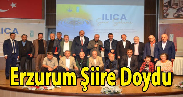 Ilıca Şiir Şöleni ile Erzurum şiire doydu