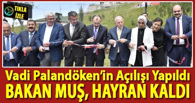 Başkan Sunar'dan Bir Vizyon Proje Daha.. Vadi Palandöken Mesire Alanı'nın Açılışı Yapıldı