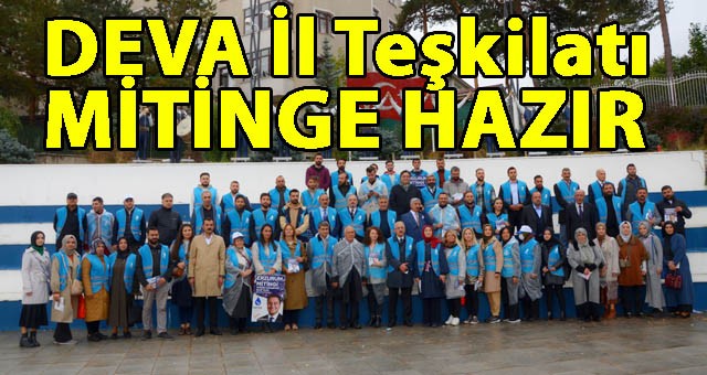 DEVA Partisi İl Başkanı Bingöl'den Erzurum Mitingine Davet
