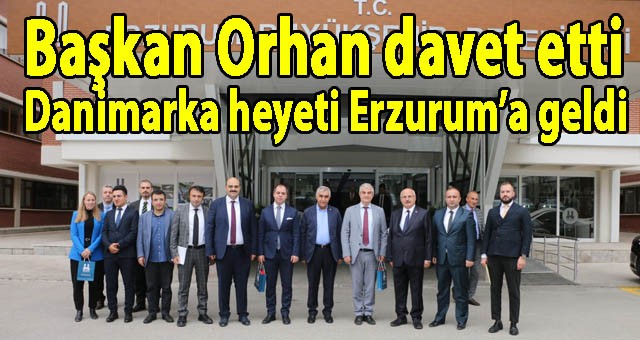 Danimarka Büyükelçisi Annan’la Erzurum’da enerji buluşması