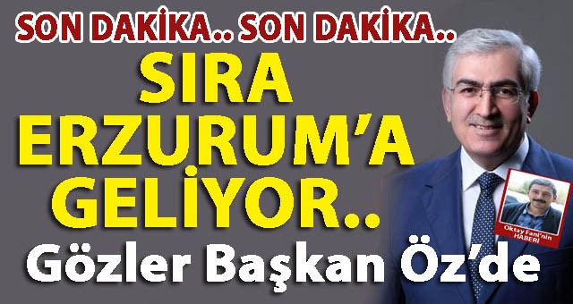 Flaş.. Gözler AK Parti İl Başkanı Mehmet Emin Öz'de