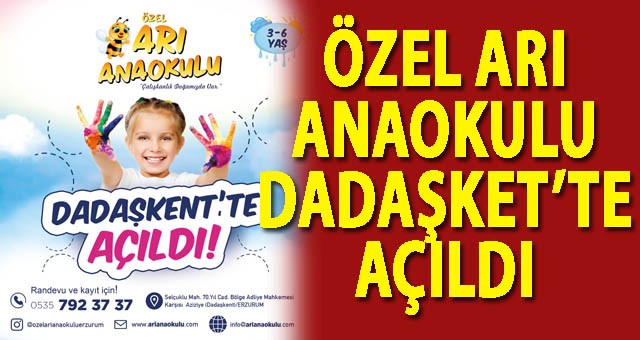 Özel Arı Anaokulu Deneyimli Kadrosuyla Öğrencilere Kapılarını Açtı