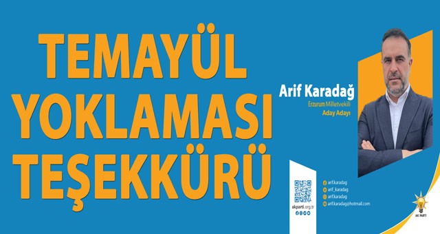 AK Parti Milletvekili Aday Adayı Arif Karadağ'dan Temayül Yoklaması Teşekkürü