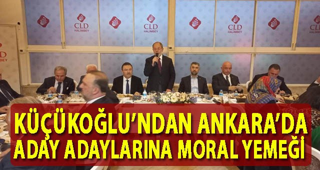 KÜÇÜKOĞLU; “ORTAK PAYDAMIZ BÜYÜYEN TÜRKİYE”