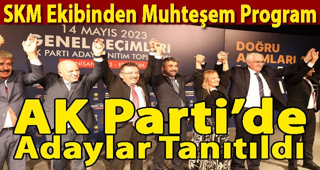 Erzurum AK Parti'de Adaylar Tanıtıldı