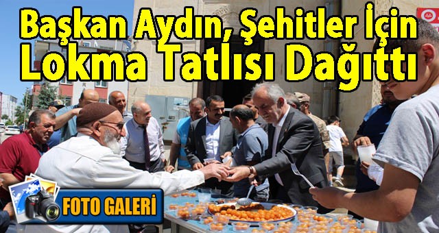 Başkan Aydın, 15 Temmuz Şehitleri İçin Düzenlenen Mevlit Programına Katıldı