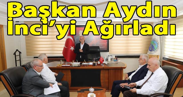 AK Parti Genel Merkez Yerel Yönetimler Başkan Yardımcısı Ali İnci'den Başkan Aydın'a Ziyaret