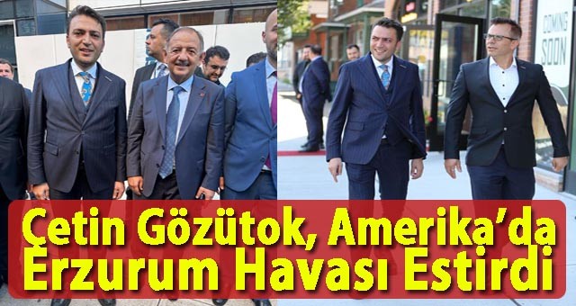 ASKON İl Başkanı Çetin Gözütok, Amerika’da Erzurum Havası Estirdi