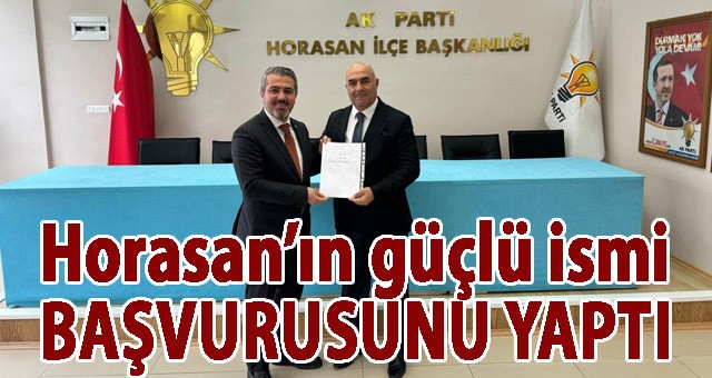 Medeni Şimşek, AK Parti'den Horasan İçin Başvurusunu Yaptı