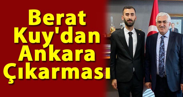 Berat Kuy'dan Ankara Çıkarması