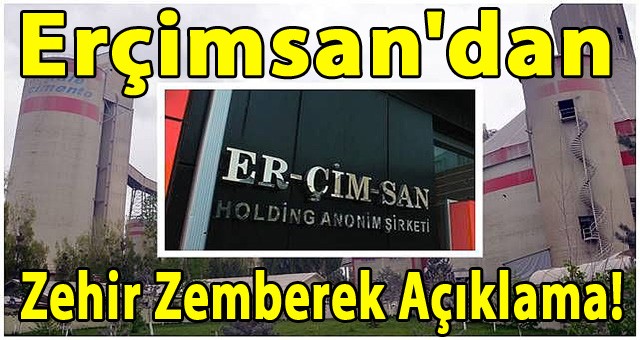 Erçimsan'dan Zehir Zemberek Açıklama!