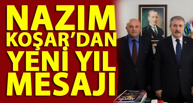 Nazım Koşar'dan Anlamlı Yeni Yıl Mesajı