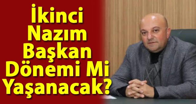 Oltu'da İkinci Nazım Başkan Dönemi Mi Yaşanacak?