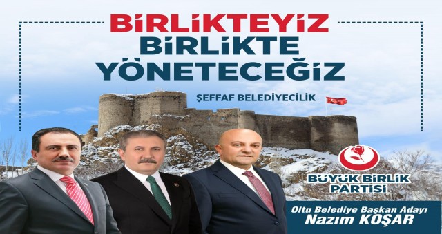 Büyük Birlik Partisi (BBP) Oltu Belediye Başkan Adayı Nazım Koşar