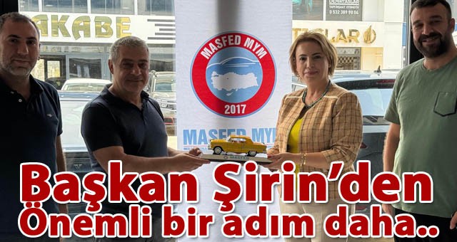 Başkan Şirin, MASFED Mesleki Yeterlilik Merkezi Genel Müdürü Elmas Koç'u Ağırladı