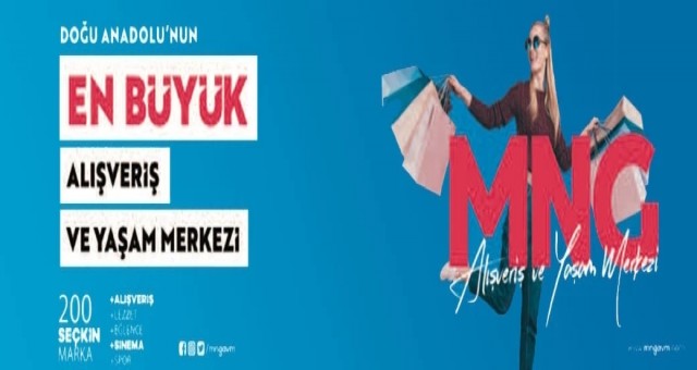 MNG AVM.. Doğu Anadolu'nun En Büyük Alışveriş Ve Yaşam Merkezi