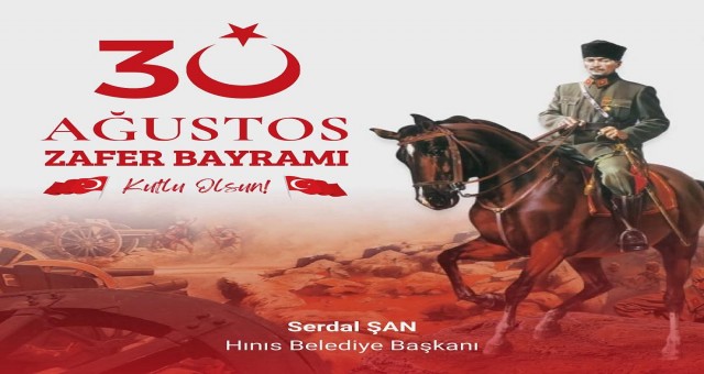 Başkan Şan'dan 30 Ağustos Zafer Bayramı Mesajı