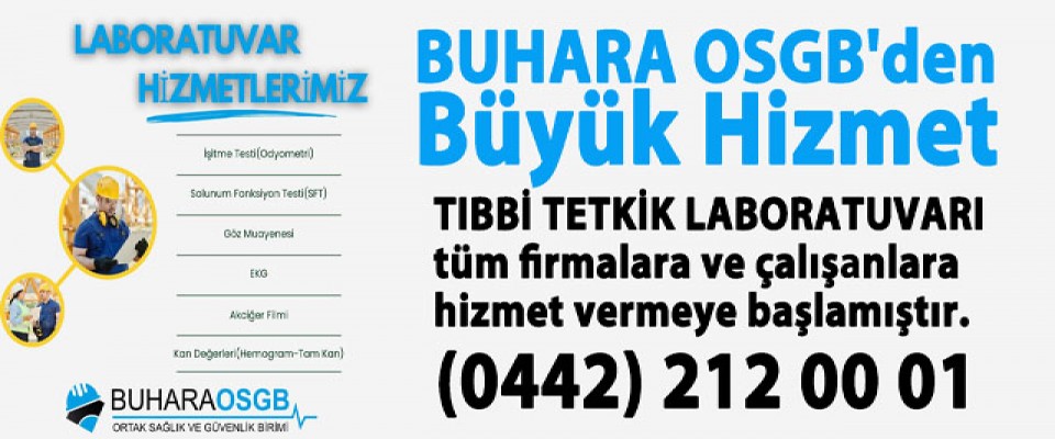 BUHARA OSGB'den Erzurum'a Büyük Hizmet