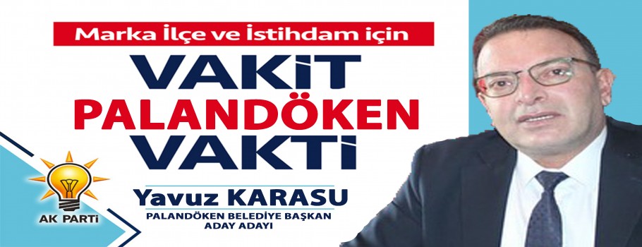 AK Parti Palandöken Belediye Başkan Aday Adayı Yavuz Karasu