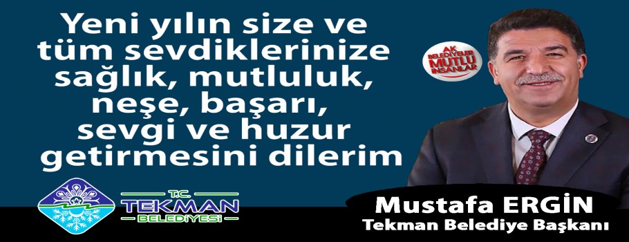 Tekman Belediye Başkanı Mustafa Ergin'in Yeni Yıl Tebrik İlanı